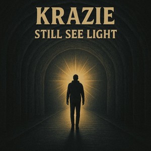 Krazie - Still See Light