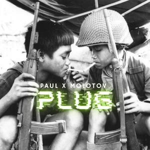 Plug (feat. Paul) [Explicit]