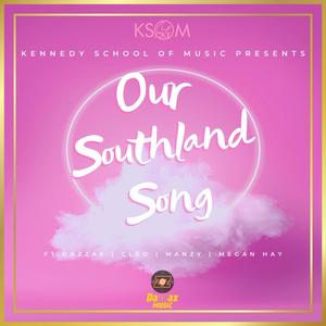 Our Southland Song (feat. Dazzax, Clēo, Manzy & Megan Hay)