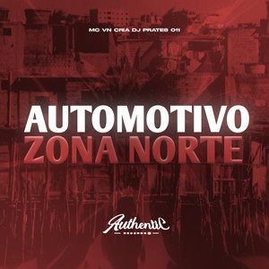 Automotivo Zona Norte (Explicit)