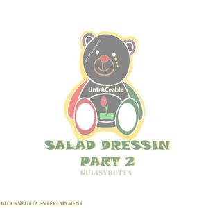 Salad Dressin', Pt. 2 (Explicit)