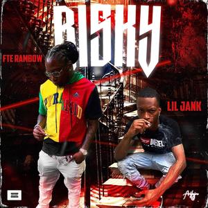 Risky (feat. FTE lil jank) [Explicit]