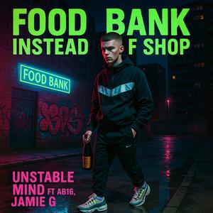 Food bank instead of shop (feat. JAMIE G & Ab16)
