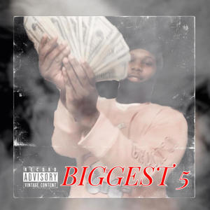 Biggest5 (Explicit)