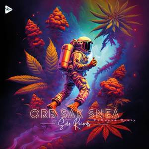 Orb Sak Snea Remix (VuHuynh Remix)