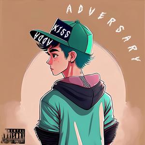 ADVERSARY (Explicit)