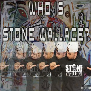 Who Is Stone Wallace?