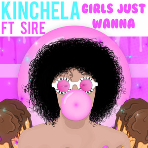Girls Just Wanna (Explicit)