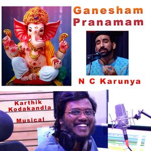 Ganesham Pranamam(Lord Ganesha Song)(feat. N.C. Karunya)