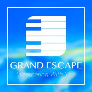 Grand Escape (From "Weathering With You")