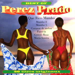 The Best Of Perez Prado