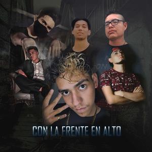Con La Frente En Alto (feat. Edén Scorpio, Bluewin, Skarlet, Mr. Poncho & Bryan AR) (Explicit)