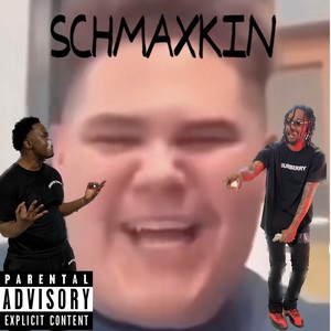 Schmackin (Explicit)