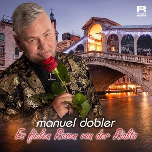 Es fielen Rosen von der Rialto