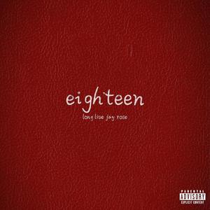 eighteen (Explicit)