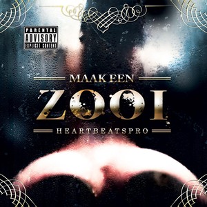 Maak Een Zooi (Explicit)