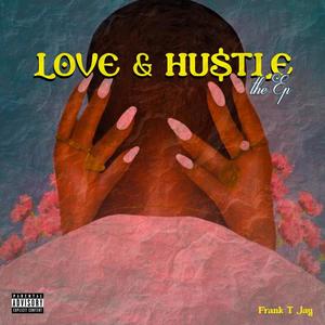 Love & Hustle