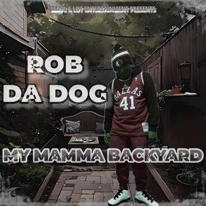 My Mamma Backyard (Explicit)