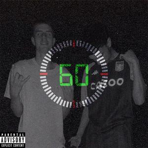 60 seconds (feat. RodgerTHT) [Explicit]