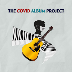 The COVID Album Project (Explicit)