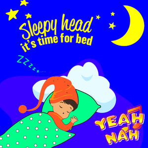 Sleepy Head (It's Time For Bed) (Instrumental)