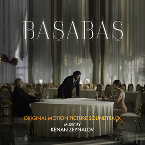 Başabaş ("Başabaş" Original Motion Picture Soundtrack)