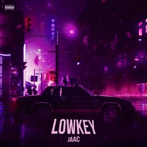 Lowkey (Explicit)