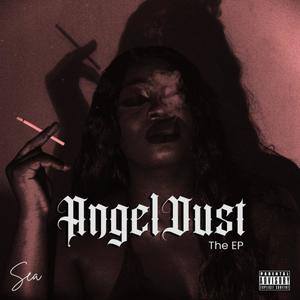 Angel Dust (Explicit)