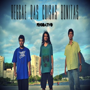 Reggae das Coisas Bonitas