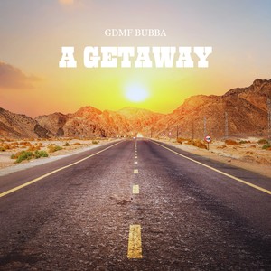 A Getaway (Explicit)