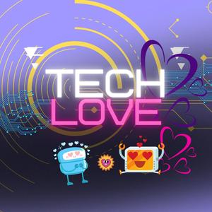 Tech Love