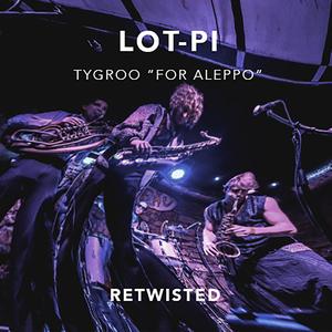 Lot - Pi (For Aleppo) (Remix) [Explicit]