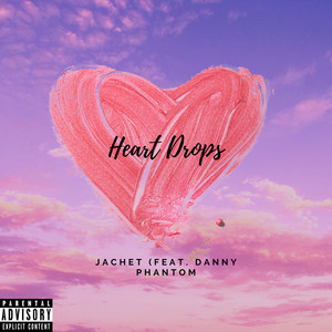 Heart Drops (Explicit)