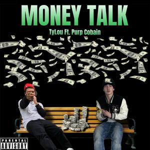 MONEY TALK (feat. Purp Cobain) [Explicit]