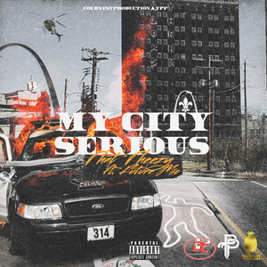 My City Serious (Explicit)