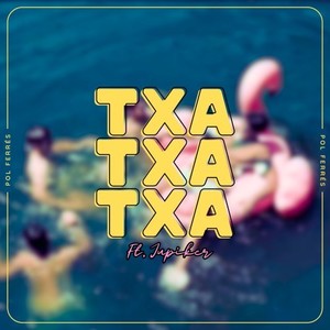 Txa Txa Txa