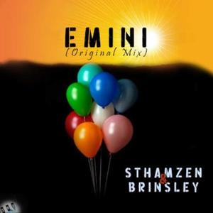 Emini(feat. Brinsley Motsepa) (Original Extended Mix)