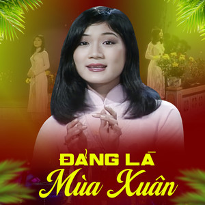 Đảng Là Mùa Xuân