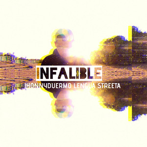 Infalible (Explicit)