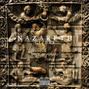 Nazareth Cypher (Explicit)