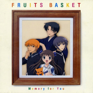 Fruits Basket: Memory of You (ost)