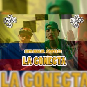 LA CONECTA (feat. Liryc dealer) (Explicit)