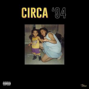 Circa '94 (Explicit)