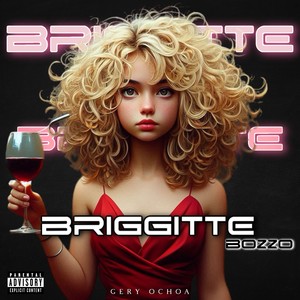 BRIGGITTE BOZZO (Explicit)