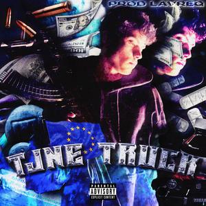TJИE TRUCK (Explicit)