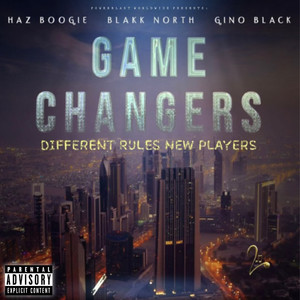 GAME CHANGERS (Explicit)