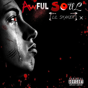 Awful Soul (Explicit)