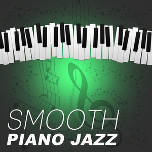 Smooth Piano Jazz - Morning Coffee, Early Sunrise, Jazz for Good Day, Soft Piano Jazz