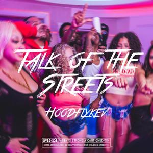 Talk of the Streets (Explicit)