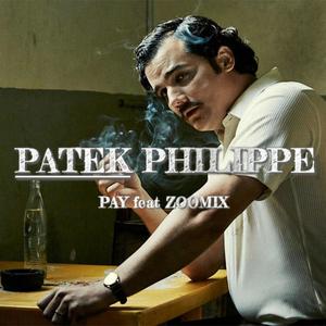 Patek Philippe (feat. Zoomix)